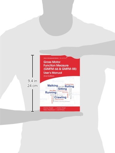 Gross Motor Function Measure (GMFM-66 and GMFM-88) User's Manual (Clinics in Developmental Medicine)