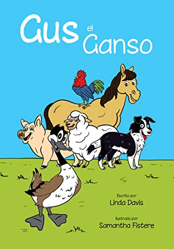 Gus el Ganso (Spanish Edition) (English Edition)
