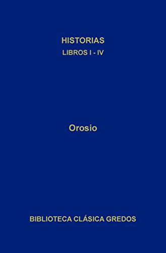 Historias. Libros I-IV (Biblioteca Clásica Gredos nº 53)