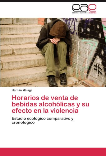 Horarios de Venta de Bebidas Alcoholicas y Su Efecto En La Violencia