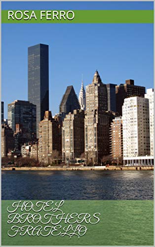 Hotel Brothers Fratello