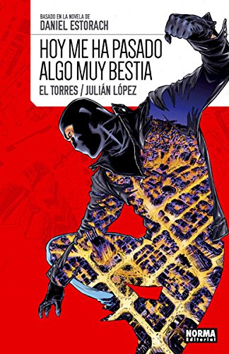 HOY ME HA PASADO ALGO MUY BESTIA (COMIC)