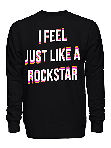 I Feel Just Like A Rock Star Bright Design Sudadera Unisex Large