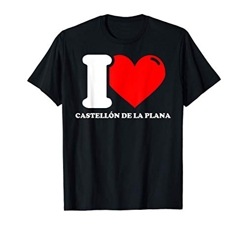 I love Castellón de la Plana Camiseta