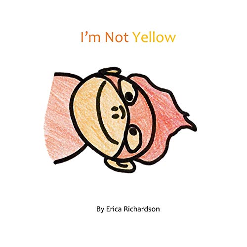 I'm Not Yellow (English Edition)