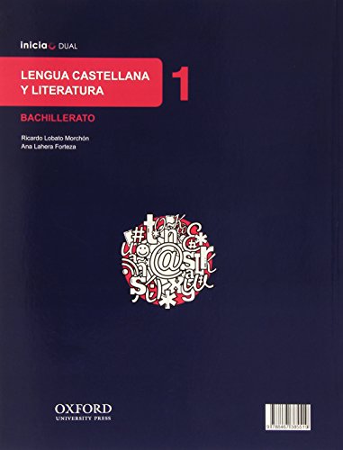 Inicia Dual Lengua Castellana Y Literatura 1º Bachillerato. Libro Del Alumno - 9788467385519