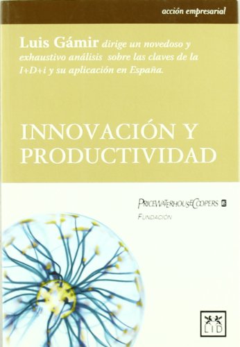 Innovación y productividad (Acción Empresarial)