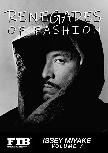 ISSEY MIYAKE: RENEGADES OF FASHION (FASHION RENEGADES) (English Edition)