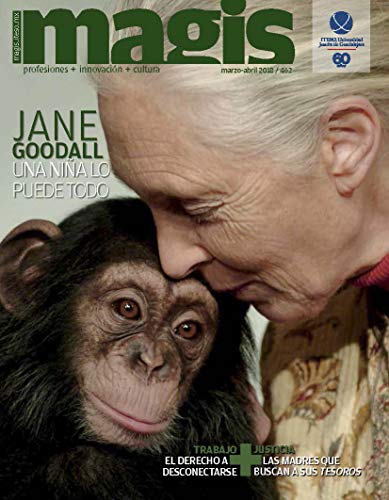 Jane Goodall. Una niña lo puede todo (Magis 462)
