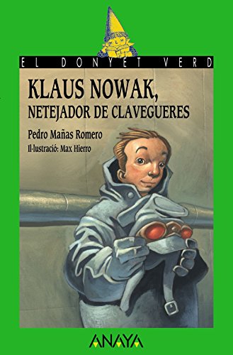 Klaus Nowak, netejador de clavegueres (LITERATURA INFANTIL (6-11 años) - El Duende Verde (C. Valenciana))