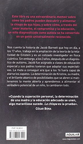 La chispa: Un relato materno sobre educación, genialidad y autismo (Punto de mira)