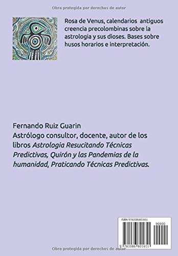 La Esencia de la Astrología: Enseñanza, fundamentos y relación con las culturas Precolombinas,Astrología Mundial