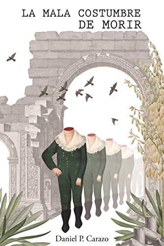 La mala costumbre de morir