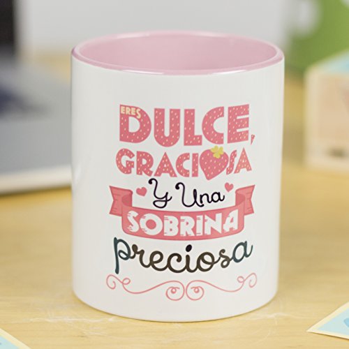 La Mente es Maravillosa - Taza con Frase y dibujo divertido (Eres dulce, graciosa y una sobrina preciosa) Taza Regalo SOBRINA