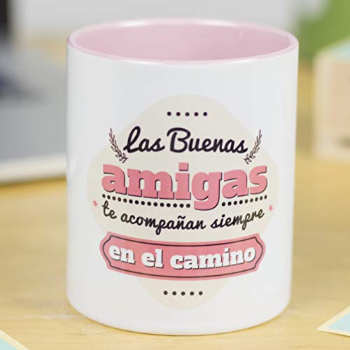 La Mente es Maravillosa - Taza con Frase y Dibujo Divertido (Las buenas amigas te acompañan siempre en el camino) Regalo Original Amigas