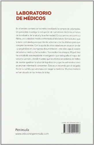 Laboratorio de médicos: Viaje al interior de la medicina y la industria farmacéutica (ATALAYA)