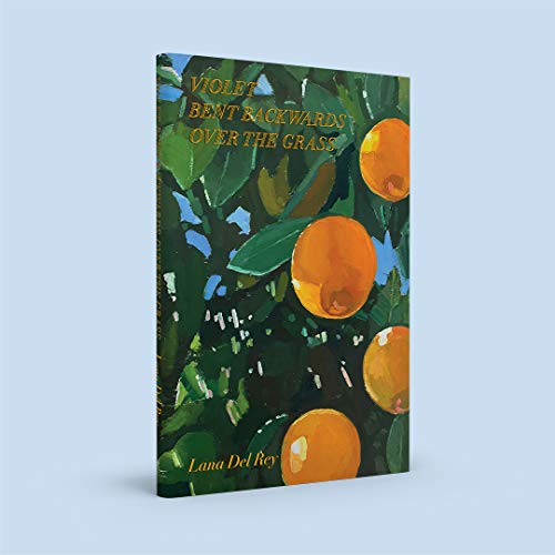 Lana Del Rey: Violet Bent Backwards Over the Grass