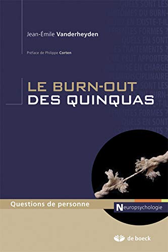 Le burn-out des quinquas (Questions de personne)