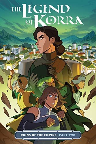 Legend Of Korra, The: Ruins Of The Empire Part Two: 00 (The Legend of Korra)