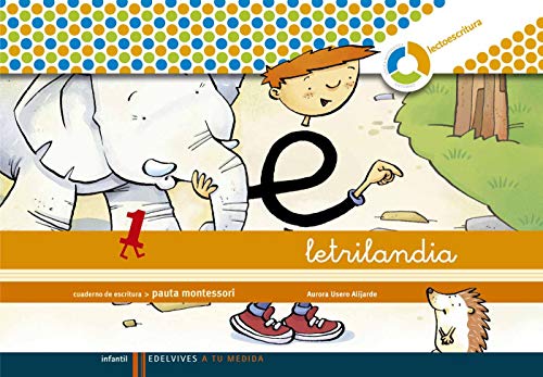 Letrilandia. Lectoescritura cuaderno 1 de escritura (Pauta Montessori) (A tu medida (entorno lógica matemática)) - 9788426371393