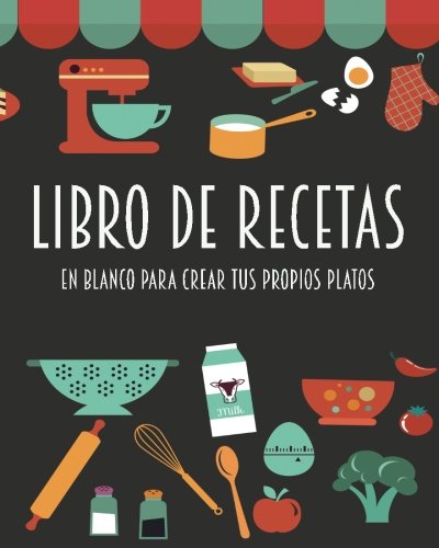 Libro de recetas en blanco para crear tus propios platos: Barcelover