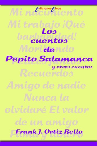 Los cuentos de Pepito Salamanca y otros cuentos