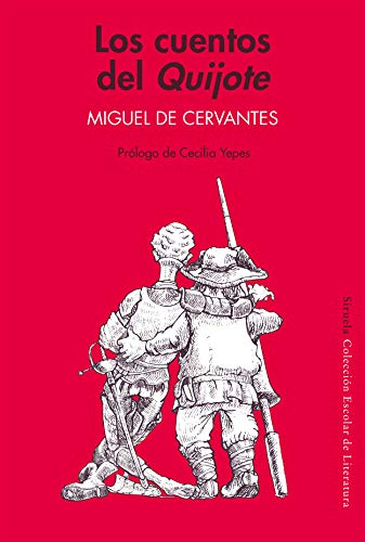 Los cuentos del Quijote: 13 (Colección Escolar)
