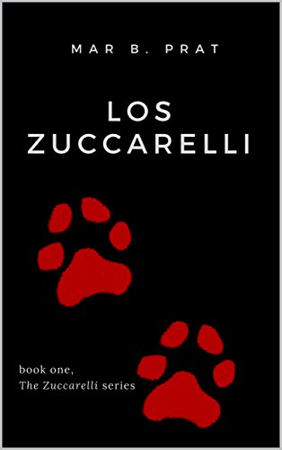Los Zuccarelli (The Zuccarelli nº 1)