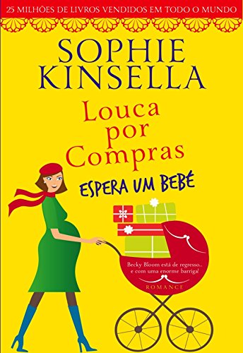 Louca Por Compras Espera um Bebé (Portuguese Edition)