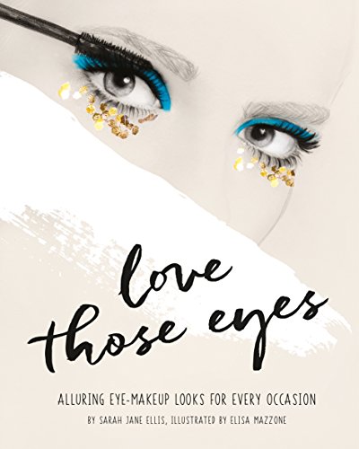 Love Those Eyes (Love Those/That …) (English Edition)