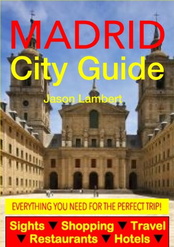 Madrid City Guide - Sightseeing, Hotel, Restaurant, Travel & Shopping Highlights (Illustrated) (English Edition)