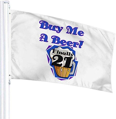 maichengxuan Bandera de Jardín Sign Outdoor Party Indoor Banner 3x5 FT 21 Buy Me A Beer Birthday S and Gifts Bandera Banner Banderas