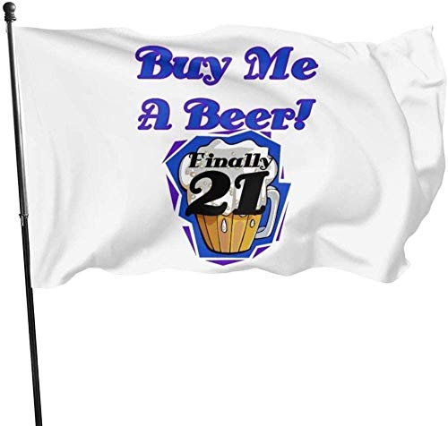 maichengxuan Bandera de Jardín Sign Outdoor Party Indoor Banner 3x5 FT 21 Buy Me A Beer Birthday S and Gifts Bandera Banner Banderas