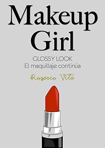 Makeup Girl: Glossy Look, el maquillaje continúa