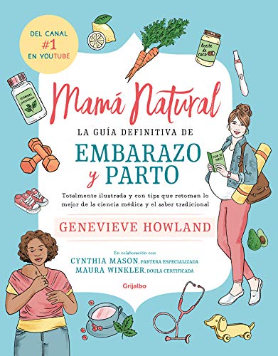Mamá natural (Colección Vital): La guía definitiva de embarazo y parto