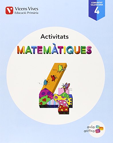 MATEMATIQUES 4 VALENCIA ACTIVITATS (AULA ACTIVA): 000001 - 9788468229928