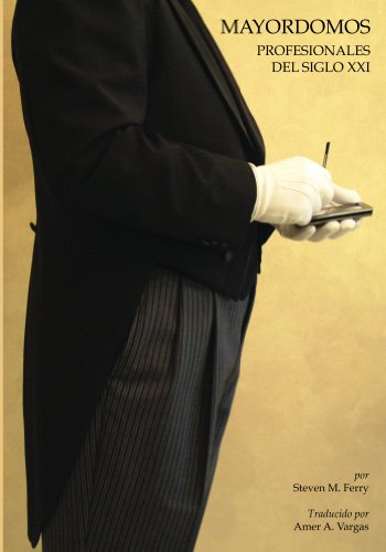 MAYORDOMOS, Profesionales Del Siglo XXI