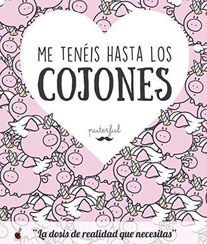 Me tenéis hasta los cojones (KuenKo Books)
