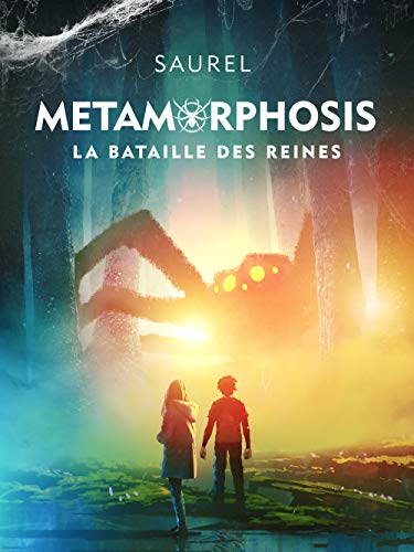 Metamorphosis: La Bataille des Reines (French Edition)