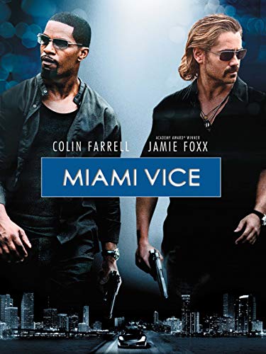 Miami Vice ('06)