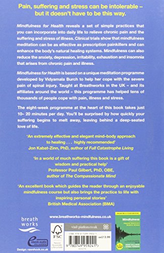 Mindfulness for Health: A practical guide to relieving pain, reducing stress and restoring wellbeing