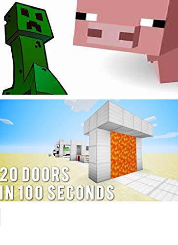 Minecraft- 20 More Doors In 100 Seconds - ( Minecrafters Screen Guide Handbook) : Build Ideas, Starter Base, Survival Building, Creative Builder,UNOFFICIAL minecraft building guide (English Edition)