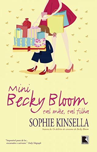 Mini Becky Bloom: Tal mãe, tal filha (Portuguese Edition)