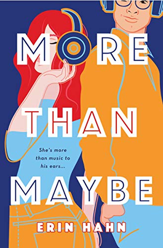 More Than Maybe: A Novel
