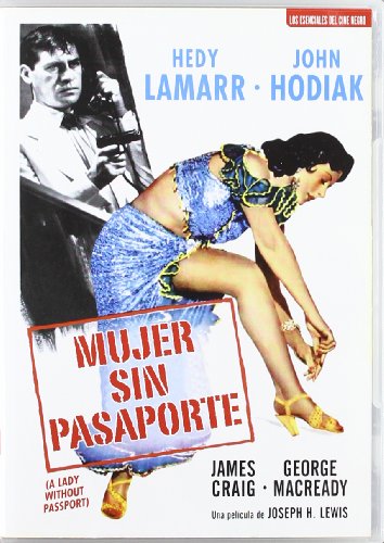 Mujer Sin Pasaporte (A Lady Without Passport) [DVD]
