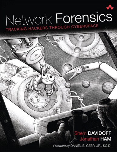 Network Forensics: Tracking Hackers through Cyberspace (English Edition)