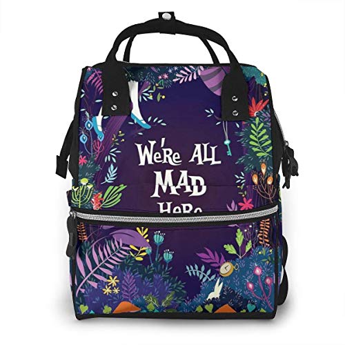 NHJYU Bolsa de pañales Mochila - Alice We're All Mad Here Multifunction Waterproof Travel Mochila Maternity Baby Nappy Changing Bags
