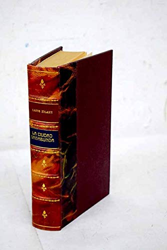 NOVELAS I (de Zilahy) El amor de un antepasado mas - Primavera mortal - Algo flota sobre el agua - Las carceles del alma - El desertor - La ciudad vagabunda