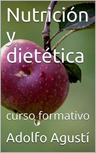 Nutrición y dietética: curso formativo
