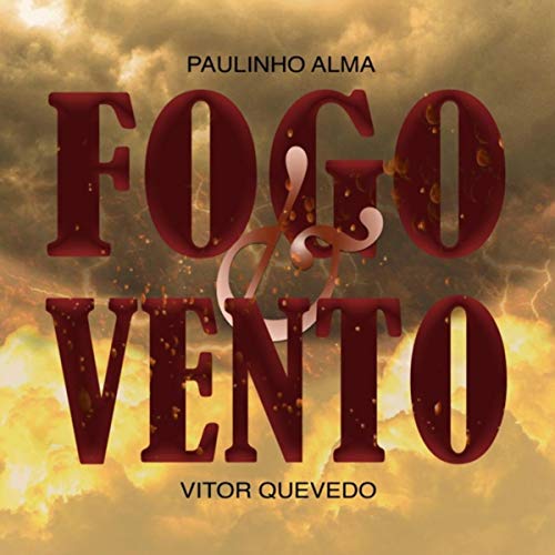 O Fogo e o Vento (feat. Vitor Quevedo)